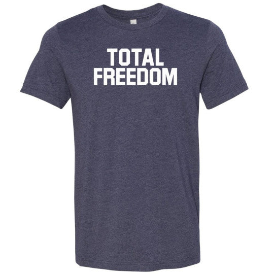 Total Freedom Tee